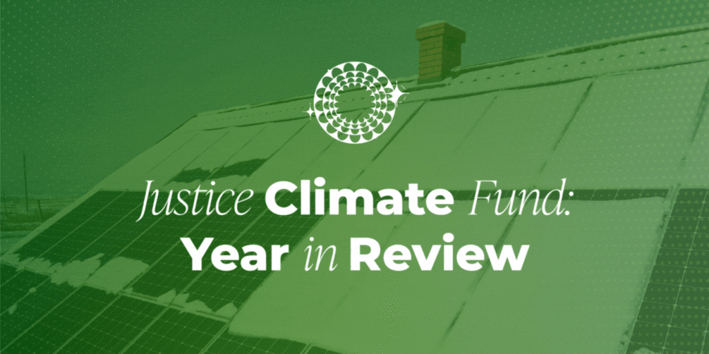 Justice Climate Fund Year in Review